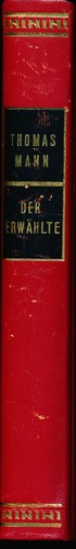 Thomas mann der erwählte - mann, /