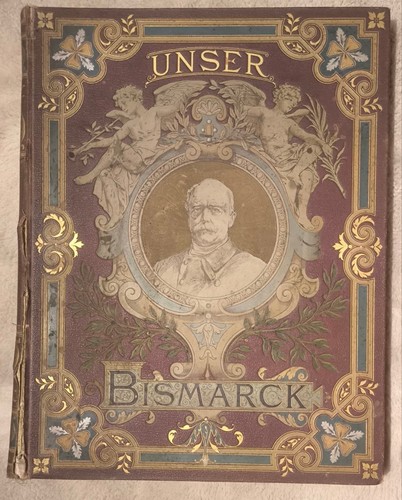 Unser bismarck prachtausgabe - unser,