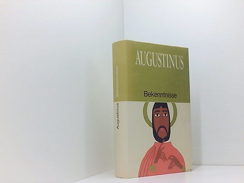 Bekenntnisse augustinus - bekenntnisse.,
